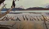 Black Winter Teaser